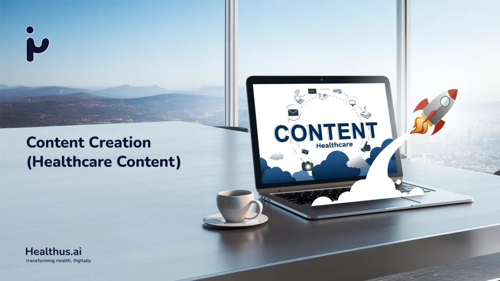 Content Creation (Healthcare Content)