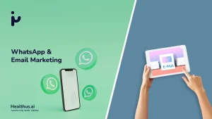 WhatsApp & email marketing